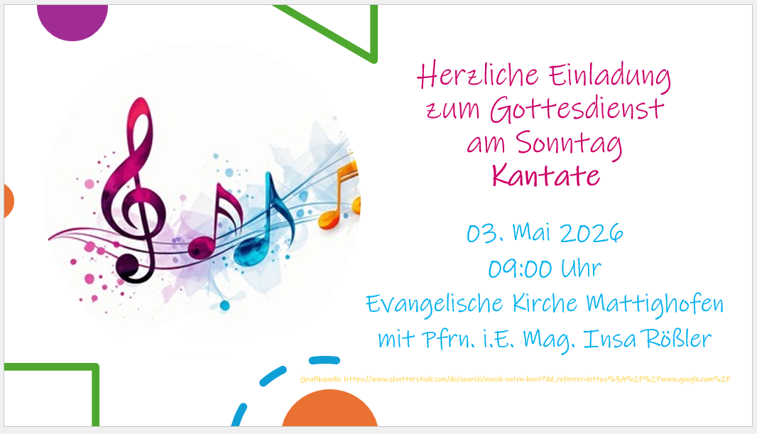 Herzliche Einladung zum Gottesdienst am Sonntag Kantate